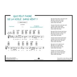 Qui peut faire de la voile sans vent : Comptine