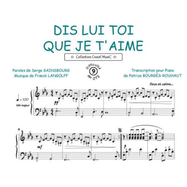 Dis lui toi que je t'aime : Collection Crock'Music