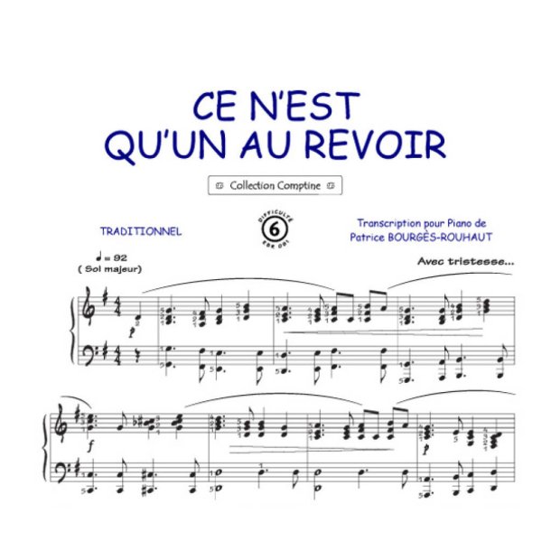 Ce n'est qu'un au revoir : Comptine