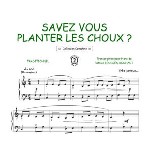 Savez-vous planter les choux : Comptine