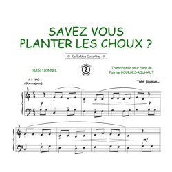 Savez-vous planter les choux : Comptine