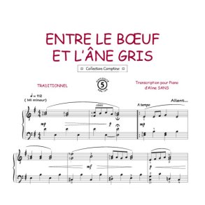 Entre le b?uf et l'âne gris : Comptine