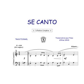 Se Canto : Comptine