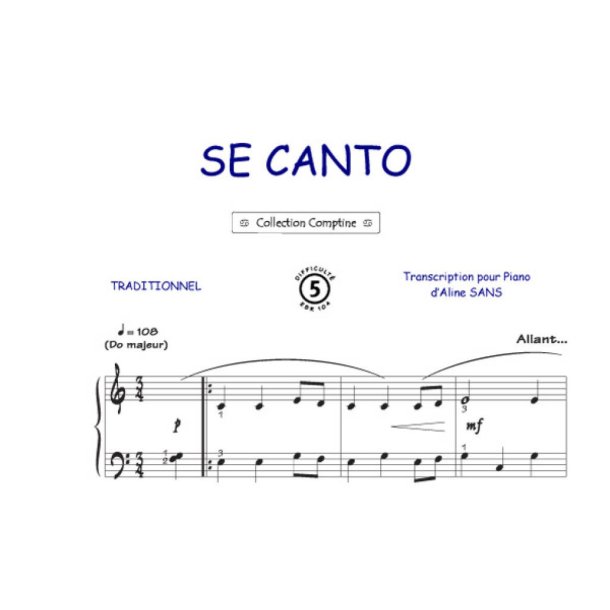 Se Canto : Comptine