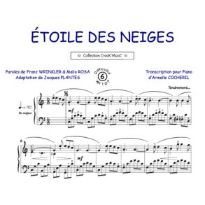 Etoile des neiges : Collection Crock'Music