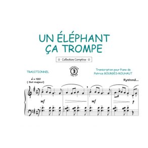 Un éléphant ça trompe : Comptine