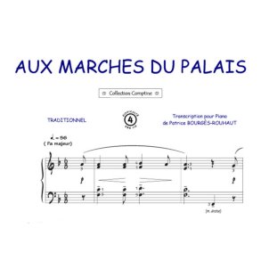 Aux marches du Palais : Comptine