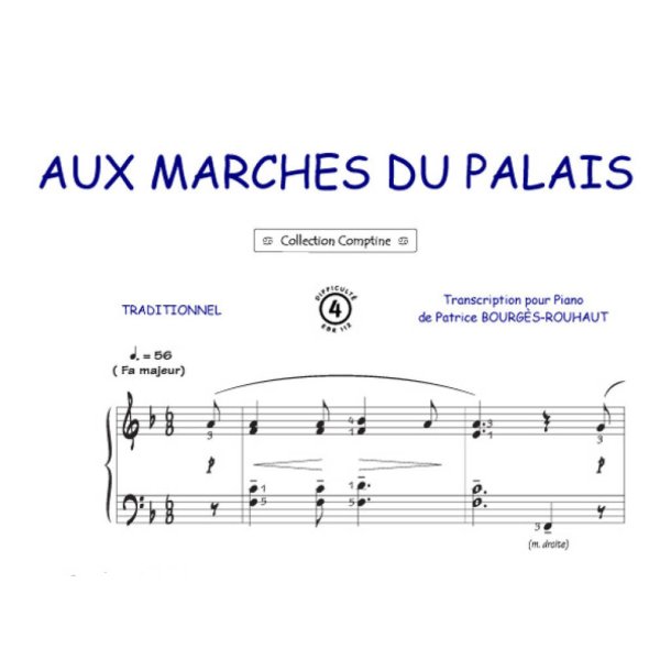 Aux marches du Palais : Comptine