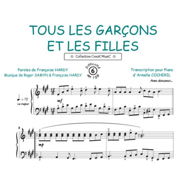 Tous les gar&ccedil;ons et les filles de mon age : Collection CrocK'MusiC