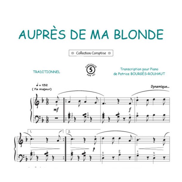 Aupr&egrave;s de ma blonde : Comptine