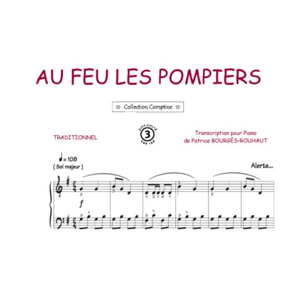 Au feu les pompiers : Comptine