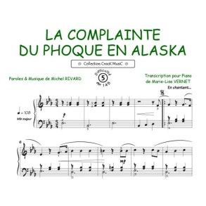 La complainte du phoque en Alaska : Collection Crock'Music