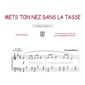 Mets ton nez dans la tasse : Comptine