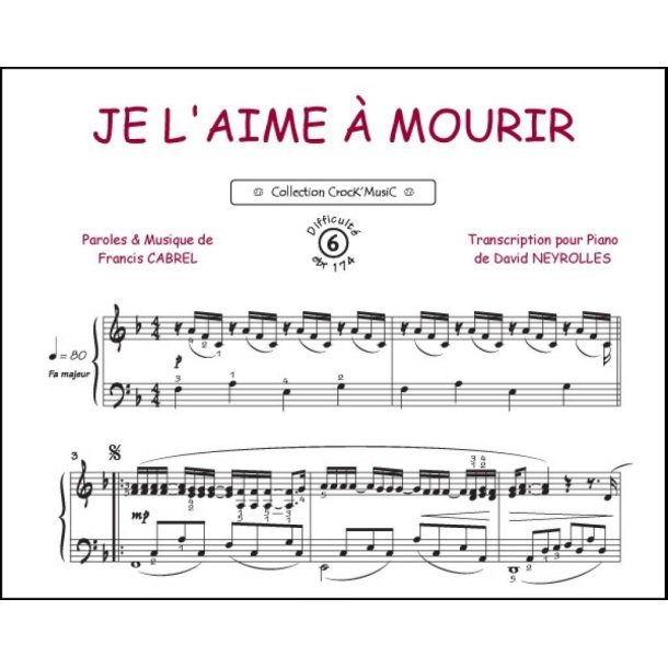 Je l'aime &agrave; mourir : Collection Crock'Music