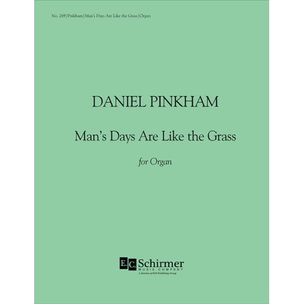 Man's Days Are Like the Grass