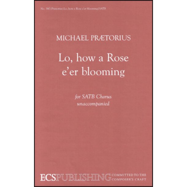 Lo, How a Rose e'er Blooming