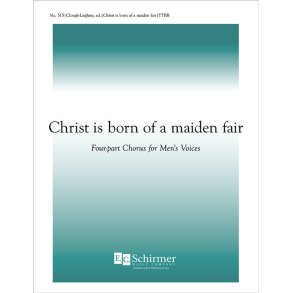 Christ Is Born of Maiden Fair