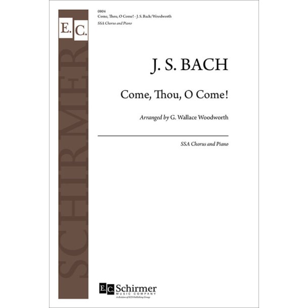 Come, Thou, O Come! BWV 60