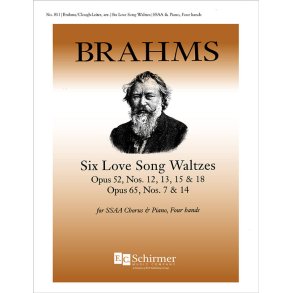 Six Love Song Waltzes, Op. 52/12,13,15,18