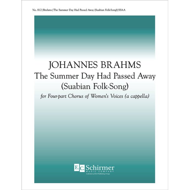 The Summer Day Had Passed Away : Suabian Folk Song