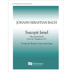 Magnificat: Suscepit Israel : His Servant Israel, BWV 243