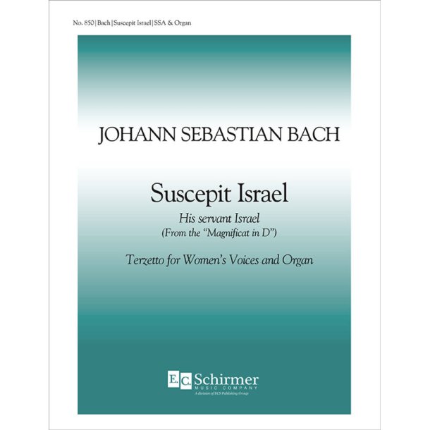 Magnificat: Suscepit Israel : His Servant Israel, BWV 243