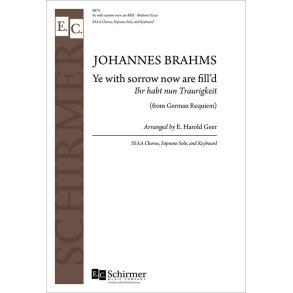 German Requiem: Ye With Sorrow : Ihr habt nun Traurigkeit