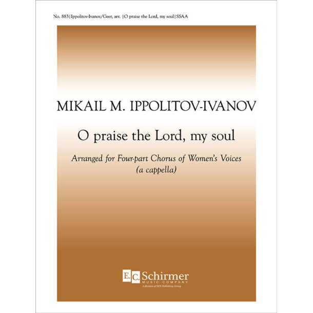 O Praise the Lord, My Soul