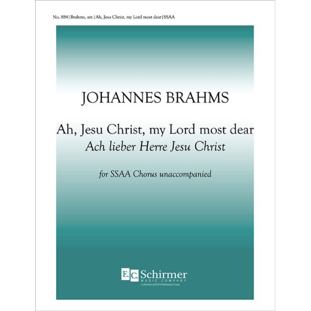 Ach lieber Herre Jesu Christ : Ah, Jesus Christ