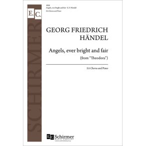 Theodora: Angels, Ever Bright and Fair