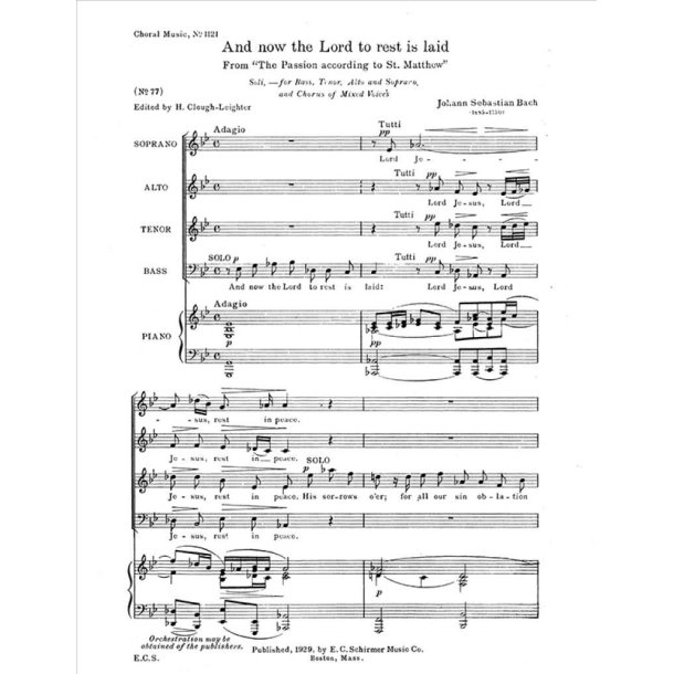 St. Matthew Passion : And Now the Lord to Rest is Laid, BWV 244