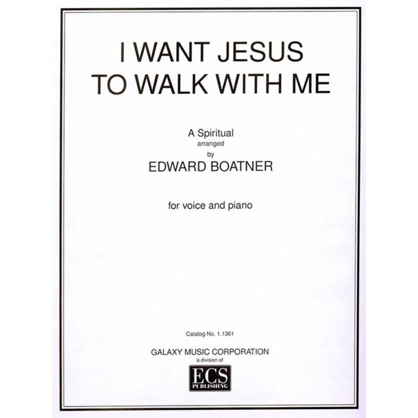 I Want Jesus to Walk with Me