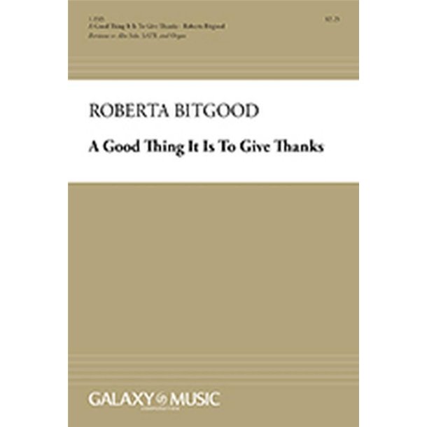 A Good Thing It Is To Give Thanks