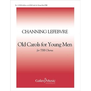Old Carols for Young Men