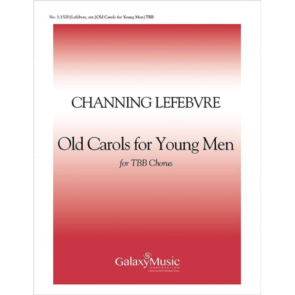 Old Carols for Young Men