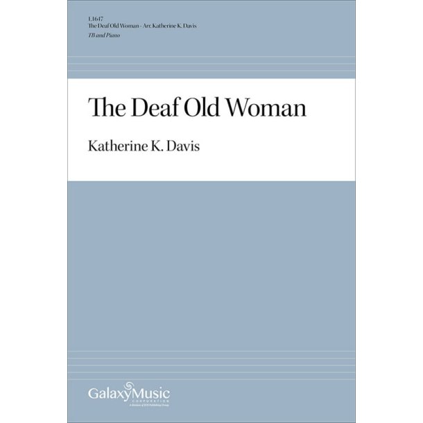 The Deaf Old Woman