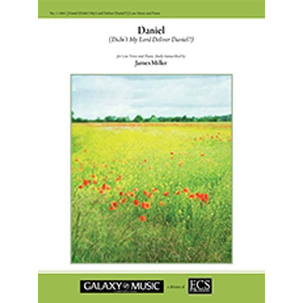 Daniel : Didn't My Lord Deliver Daniel?