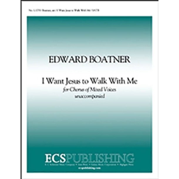 I Want Jesus to Walk with Me