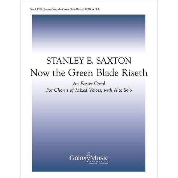 Now The Green Blade Riseth