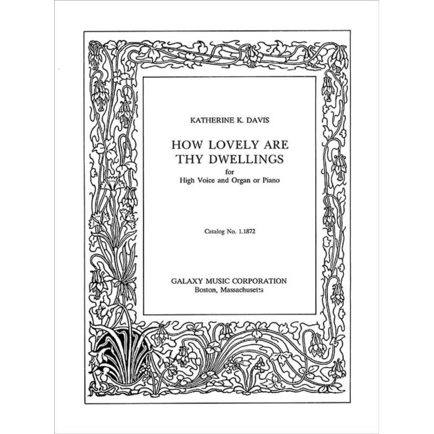 How Lovely Are Thy Dwellings : Psalms 84:1-3