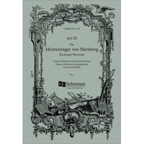 Die Meistersinger von Nurnberg : Act III