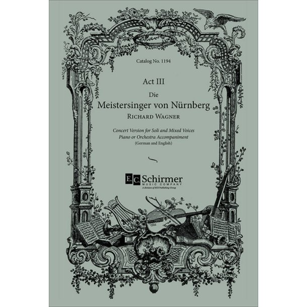 Die Meistersinger von Nurnberg : Act III