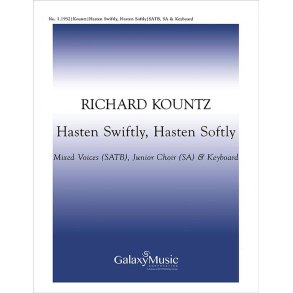 Hasten Swiftly, Hasten Softly