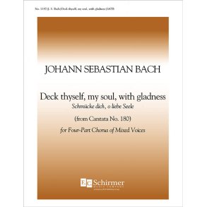 Cantata 180: Deck Thyself, My Soul, With Gladness : Schmuecke dich, o liebe Seele