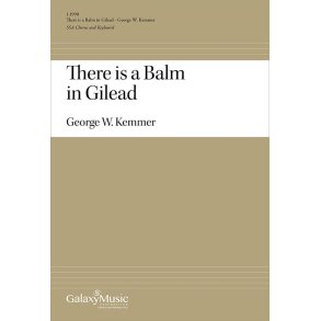 There Is a Balm in Gilead