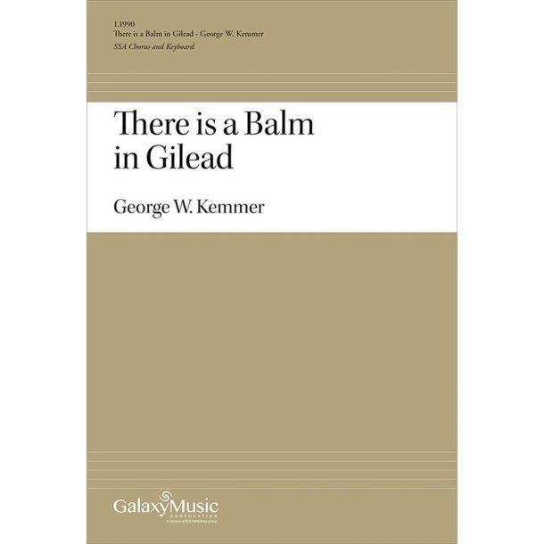 There Is a Balm in Gilead