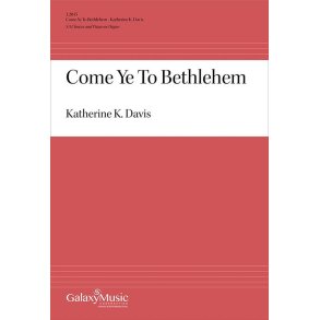 Come Ye to Bethlehem
