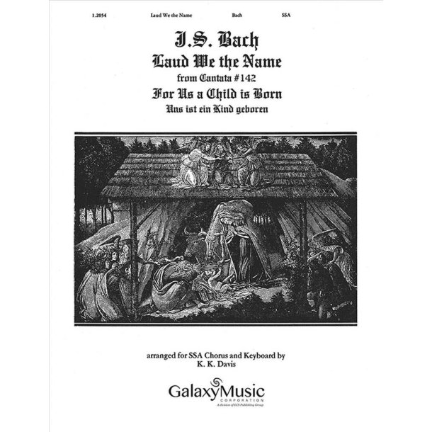 For Us a Child is Born: Laud We the Name