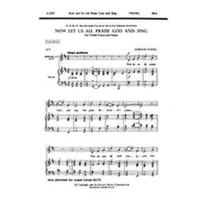 Now Let Us All Praise God and Sing