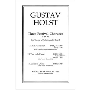 Turn Back O Man from Three Festival Choruses